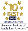 10 Best | 2016 | Client Satisfaction | American Institute of Family Law Attorneys